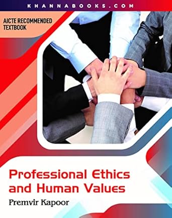 Professional Ethics and Human Values